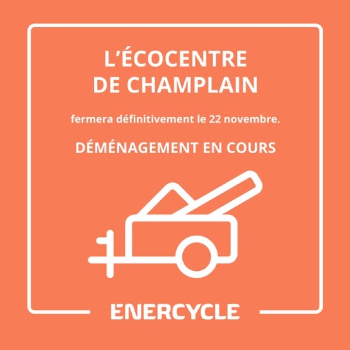 L'écocentre de Champlain déménage